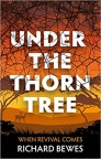 Under the Thorn Tree: When Revival Comes